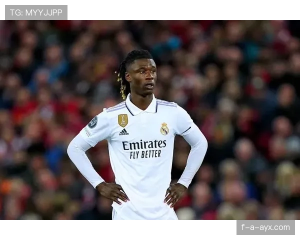 年轻中场卡马文加状态回暖，展现出色职业态度备受教练赞赏